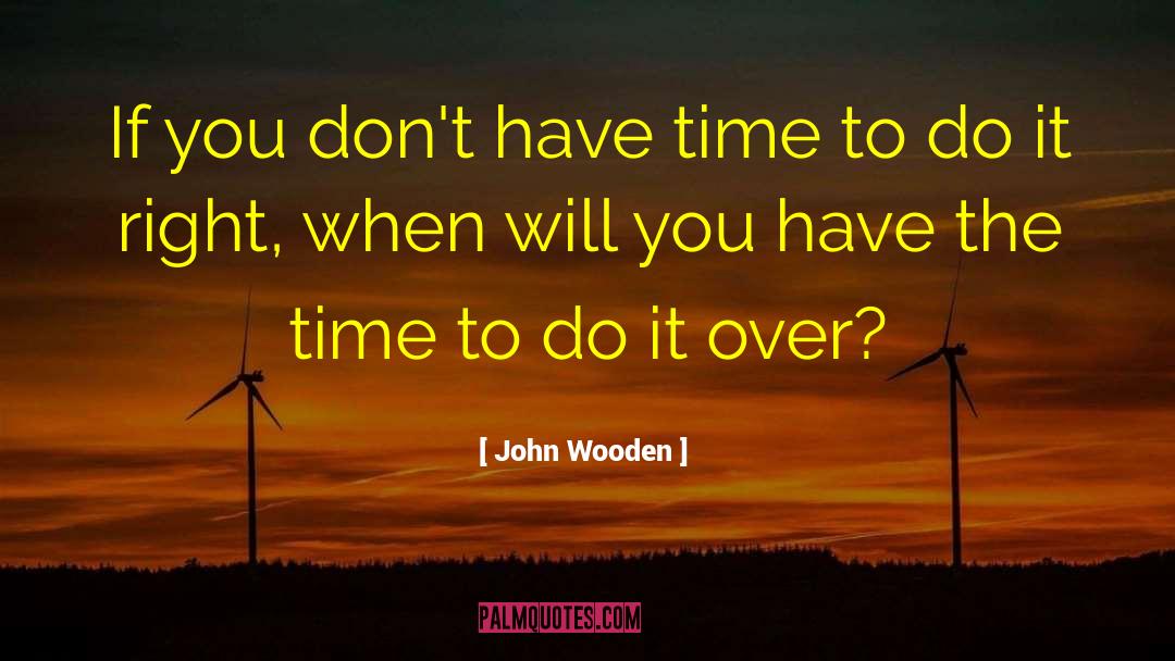 Inspirational Stress quotes by John Wooden