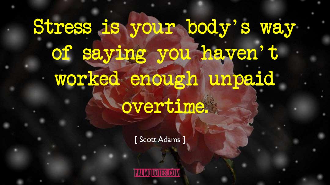 Inspirational Stress quotes by Scott Adams