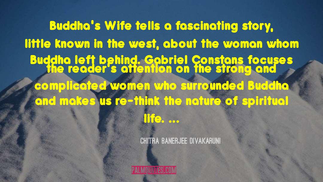 Inspirational Strong Women quotes by Chitra Banerjee Divakaruni