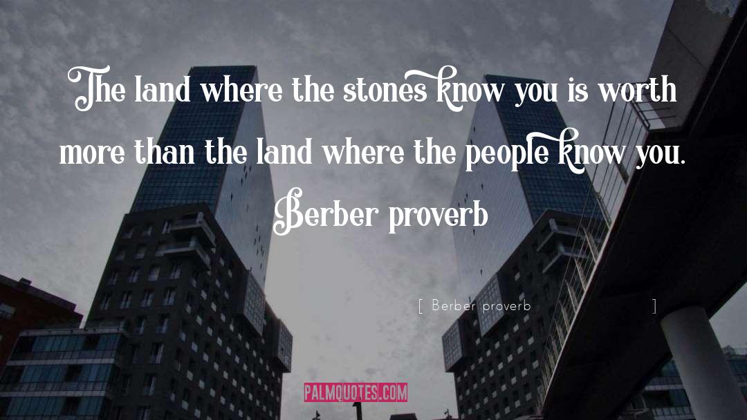 Inspirational Style quotes by Berber Proverb