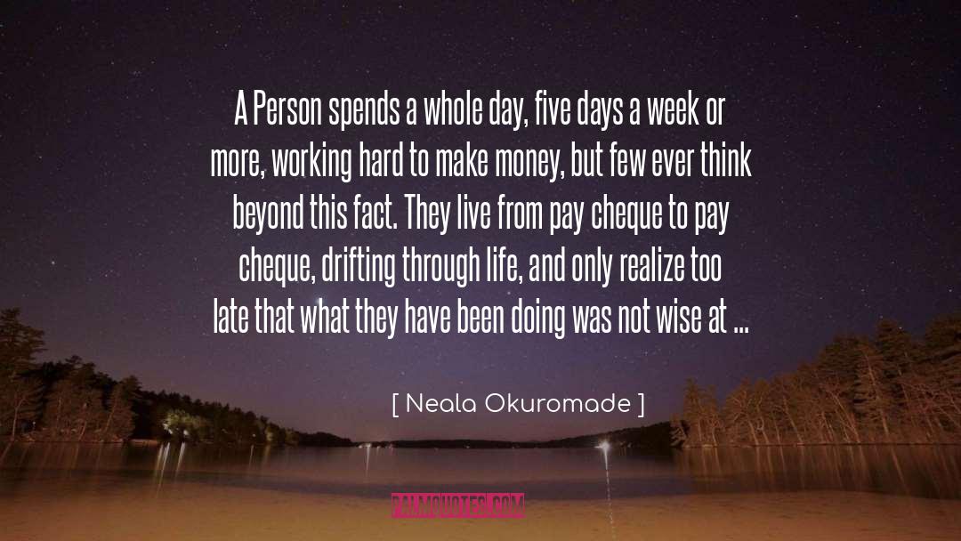 Inspirational Success quotes by Neala Okuromade