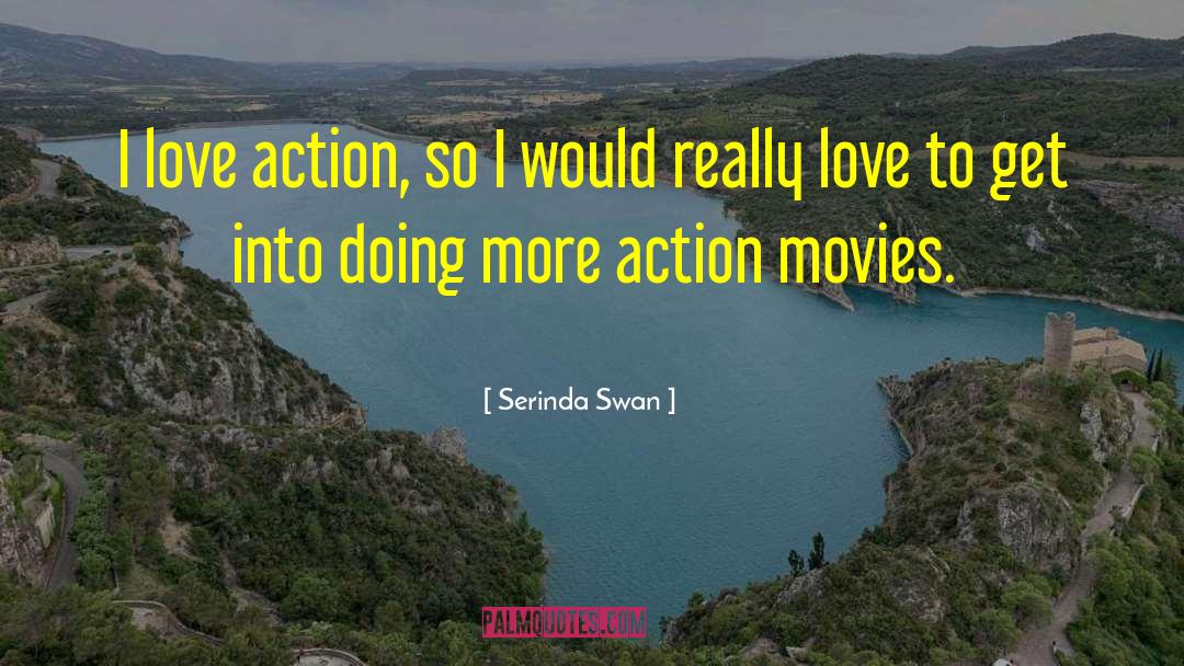 Inspirational Swan quotes by Serinda Swan