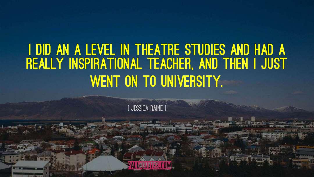 Inspirational Teacher quotes by Jessica Raine