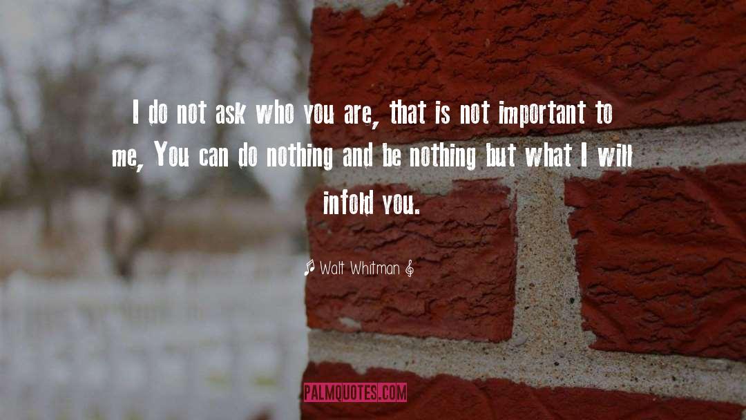 Inspirational Thought quotes by Walt Whitman