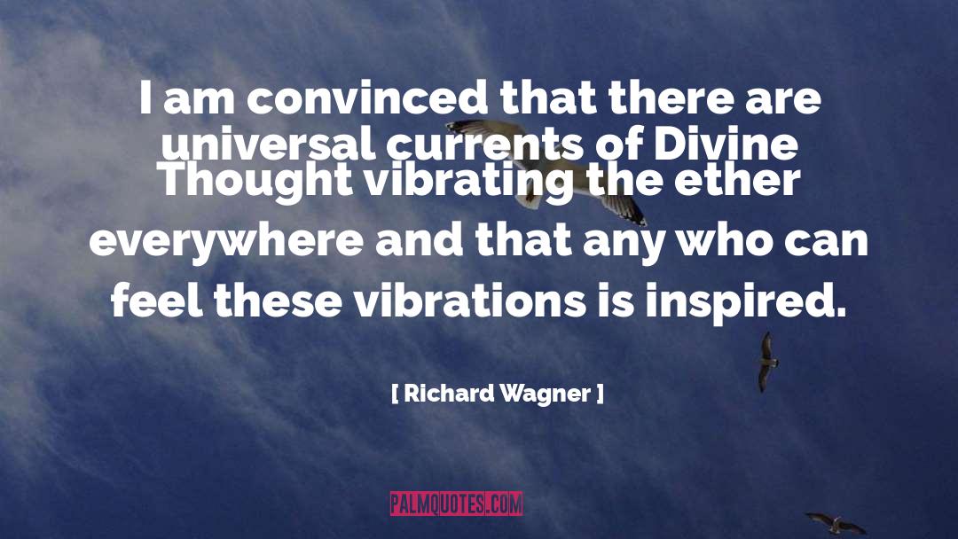 Inspirational Thought quotes by Richard Wagner