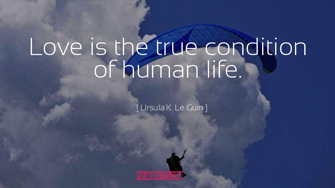 Inspirational True Love quotes by Ursula K. Le Guin