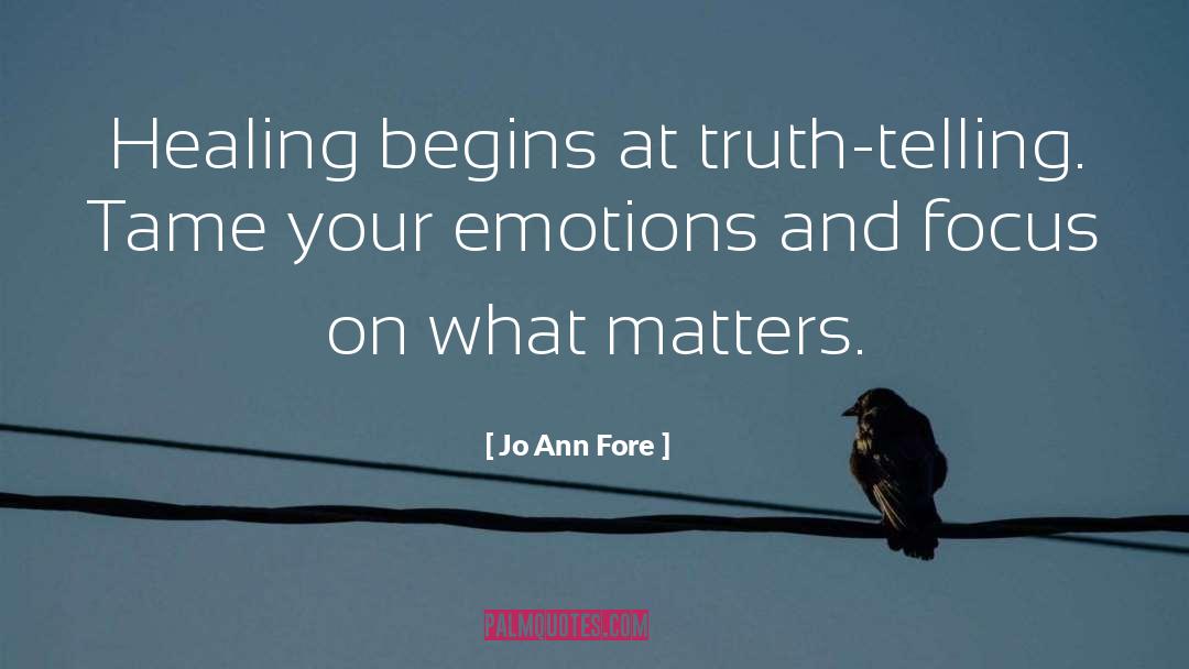Inspirational Truth quotes by Jo Ann Fore