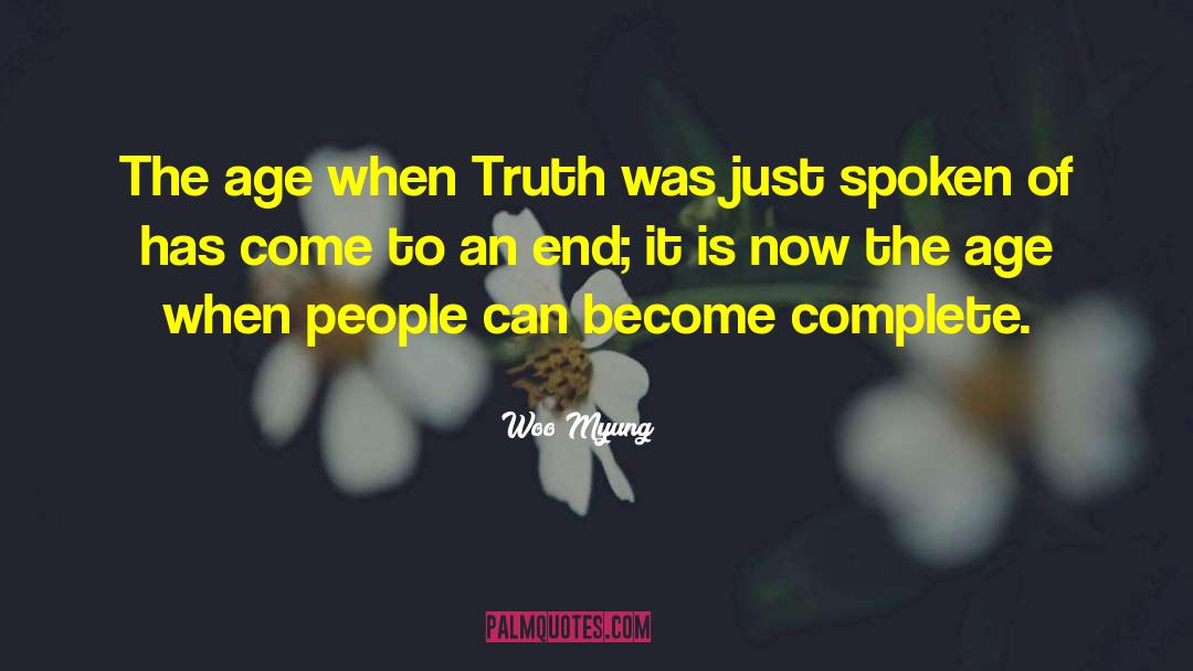 Inspirational Truth quotes by Woo Myung