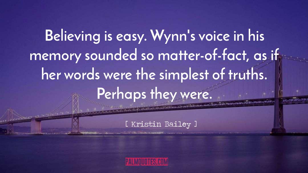Inspirational Voice quotes by Kristin Bailey
