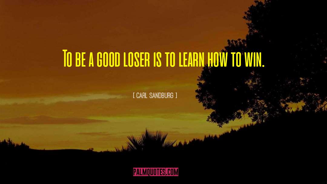 Inspirational Winning quotes by Carl Sandburg