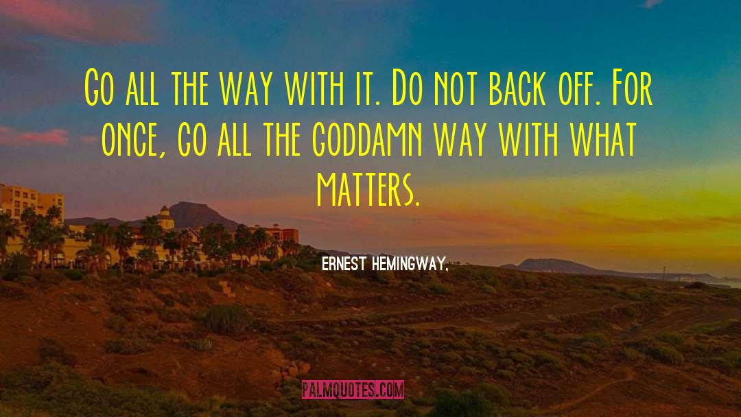 Inspirational Winning quotes by Ernest Hemingway,