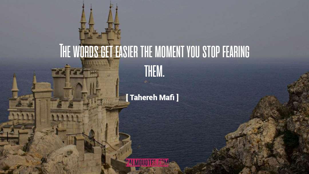 Inspirational Writing quotes by Tahereh Mafi