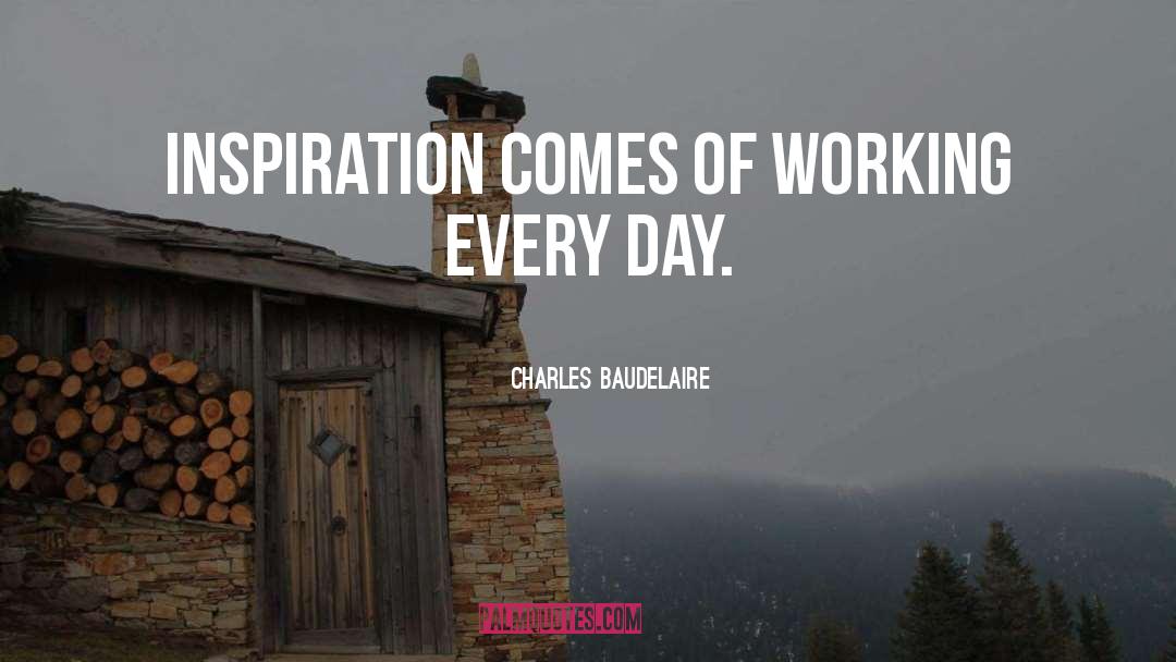 Inspirational Writing quotes by Charles Baudelaire