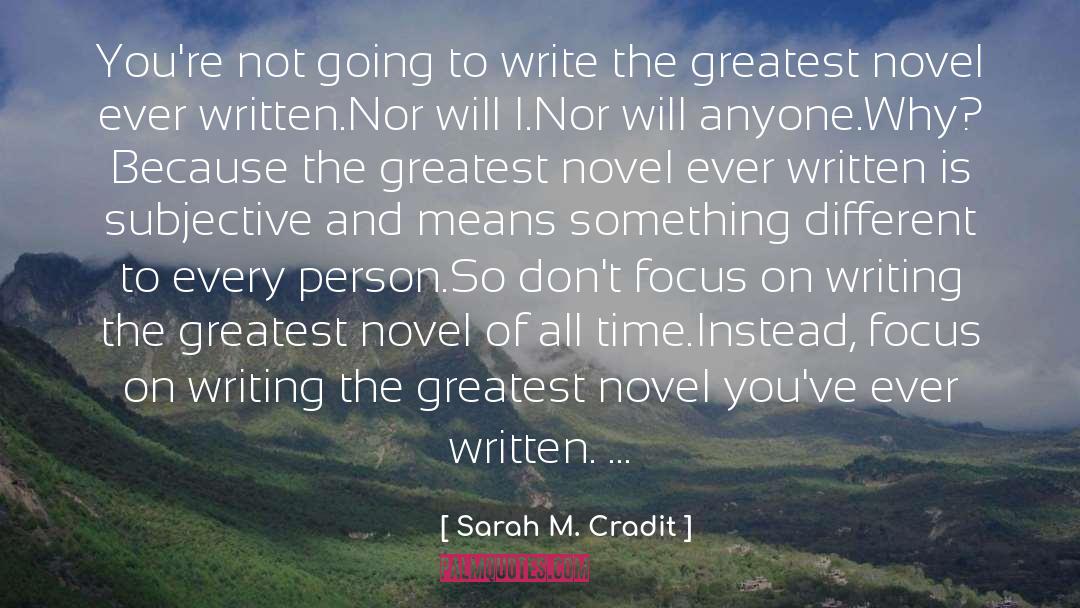 Inspirational Writing quotes by Sarah M. Cradit