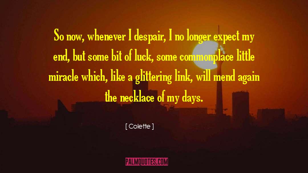 Inspiratonal quotes by Colette