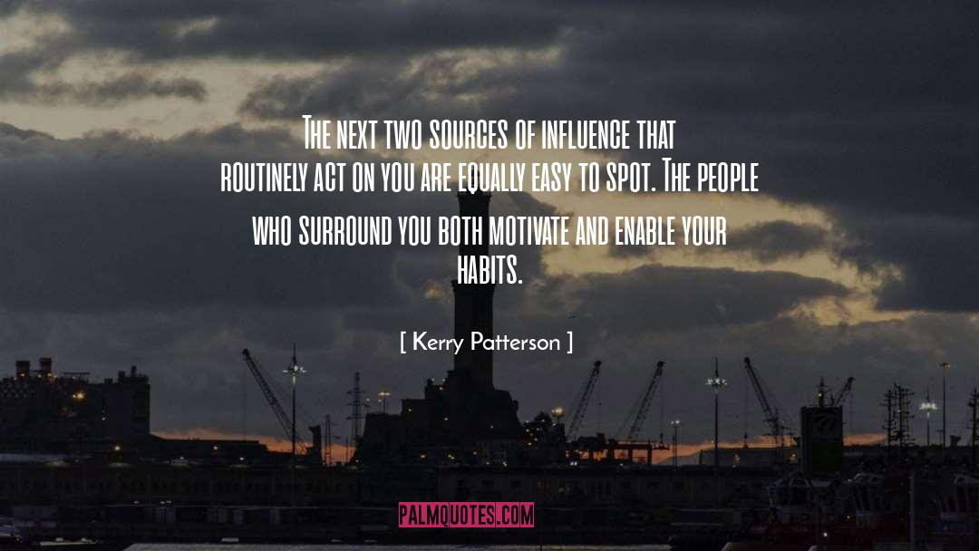 Inspire And Motivate quotes by Kerry Patterson