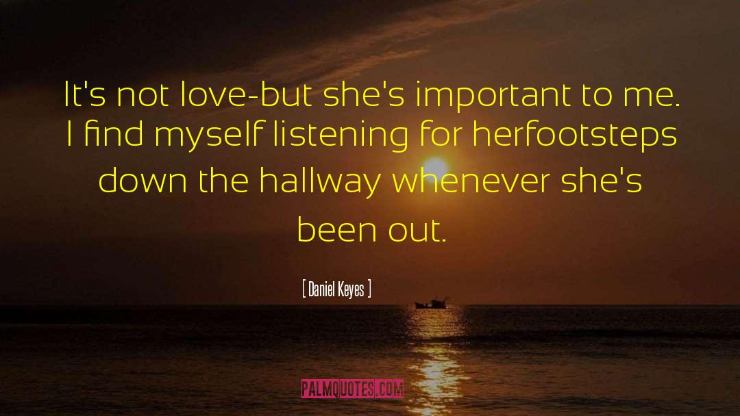 Inspire Love quotes by Daniel Keyes
