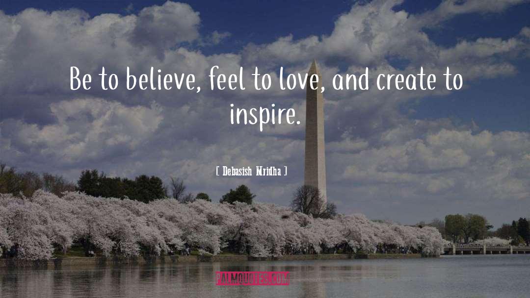 Inspire Love quotes by Debasish Mridha