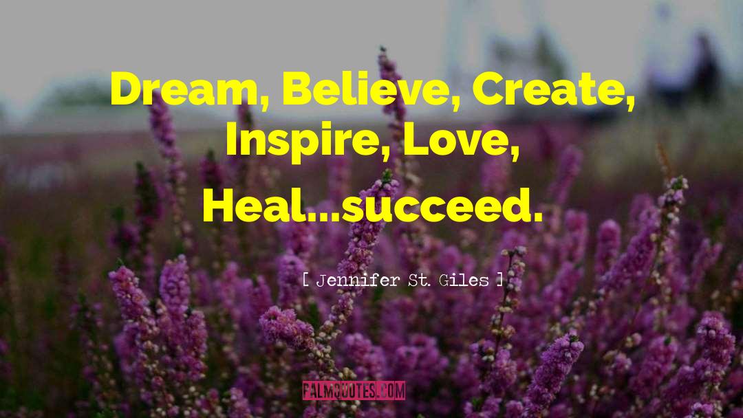 Inspire Love quotes by Jennifer St. Giles