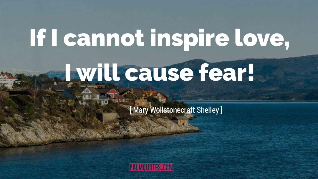 Inspire Love quotes by Mary Wollstonecraft Shelley
