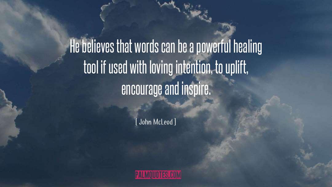 Inspire Love quotes by John McLeod