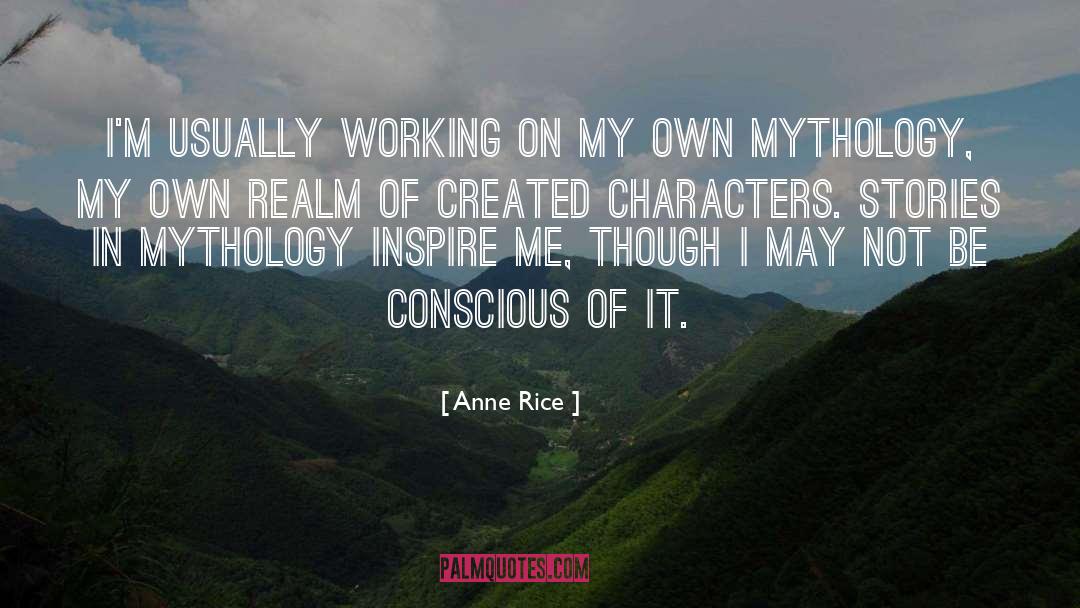 Inspire Me quotes by Anne Rice