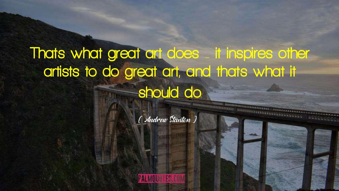 Inspire Others quotes by Andrew Stanton