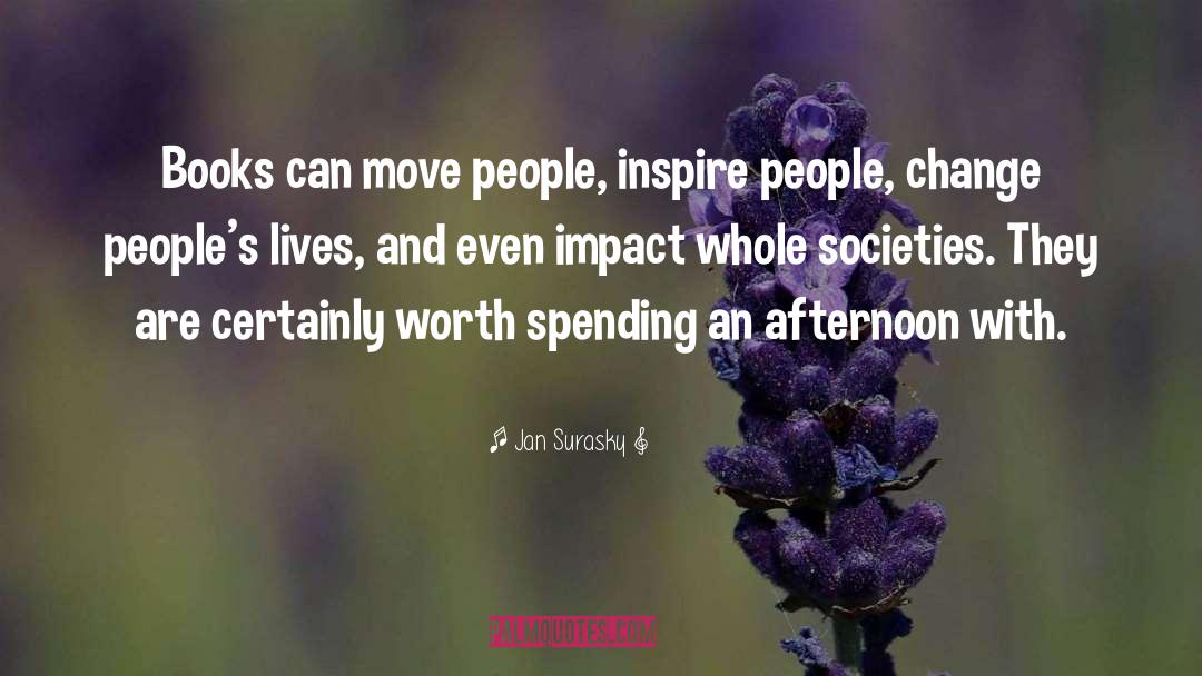 Inspire People quotes by Jan Surasky