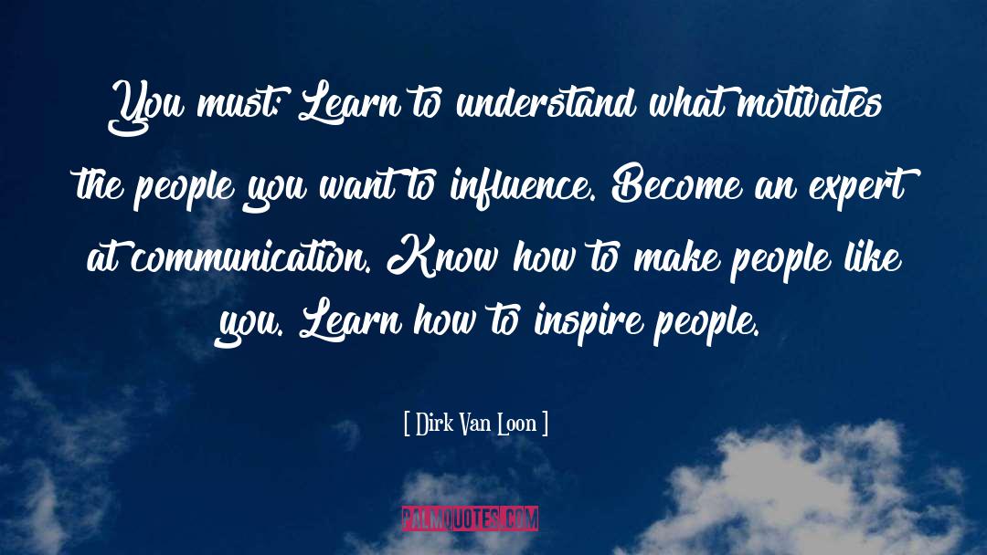 Inspire People quotes by Dirk Van Loon