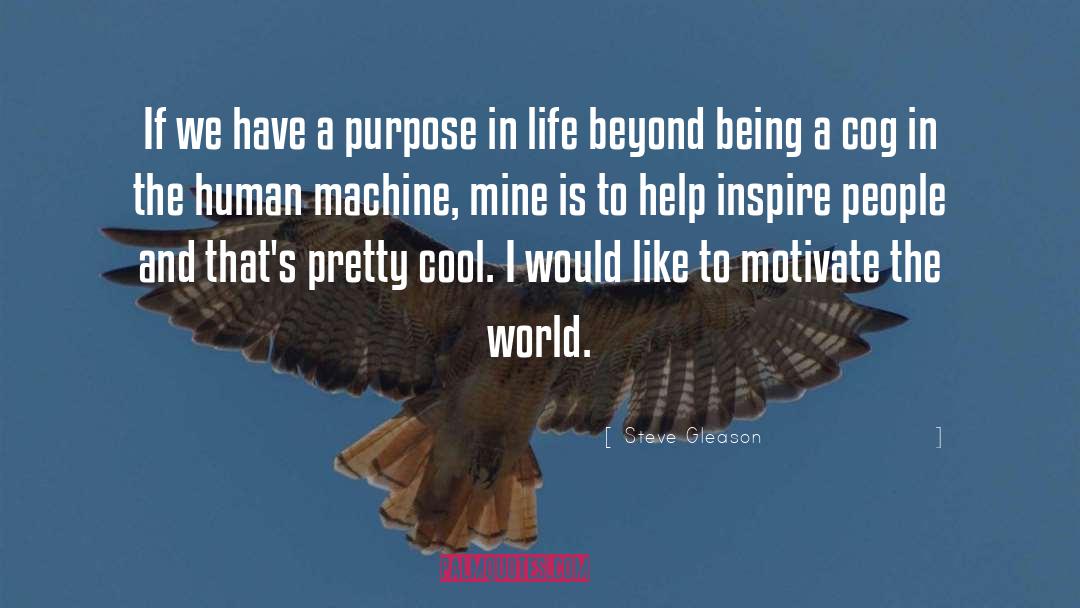 Inspire People quotes by Steve Gleason