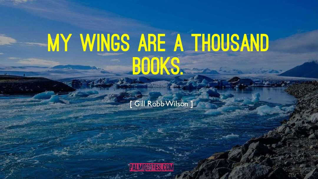 Inspired Books quotes by Gill Robb Wilson