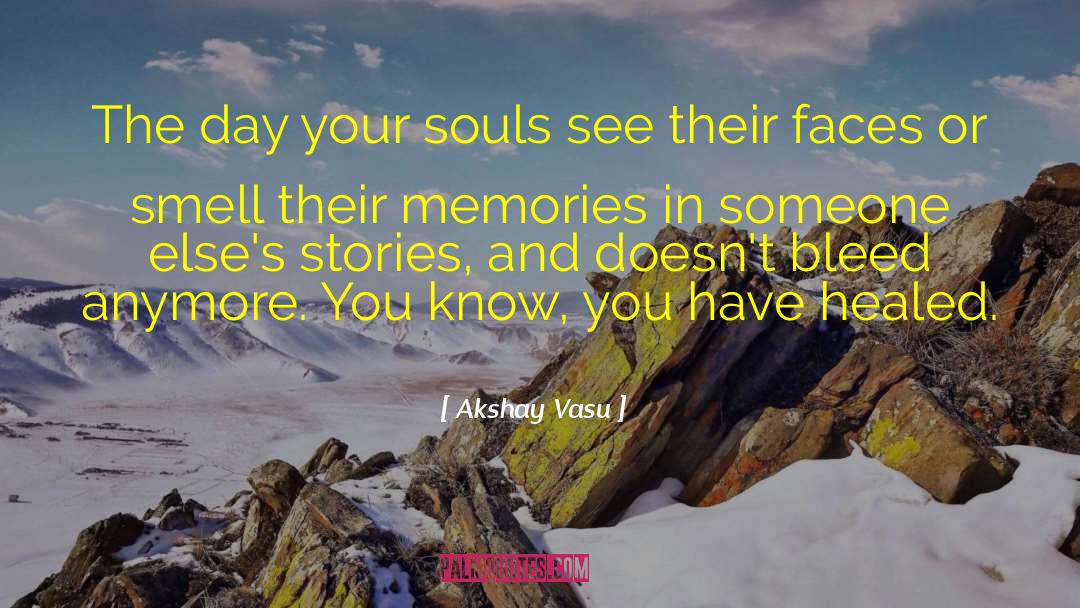 Inspired Souls quotes by Akshay Vasu