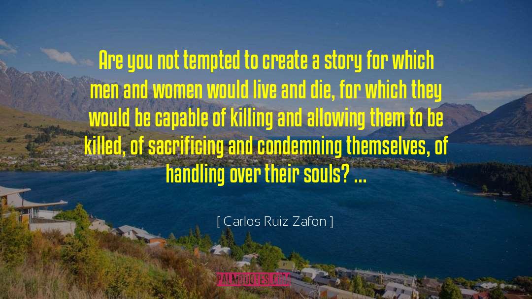 Inspired Souls quotes by Carlos Ruiz Zafon