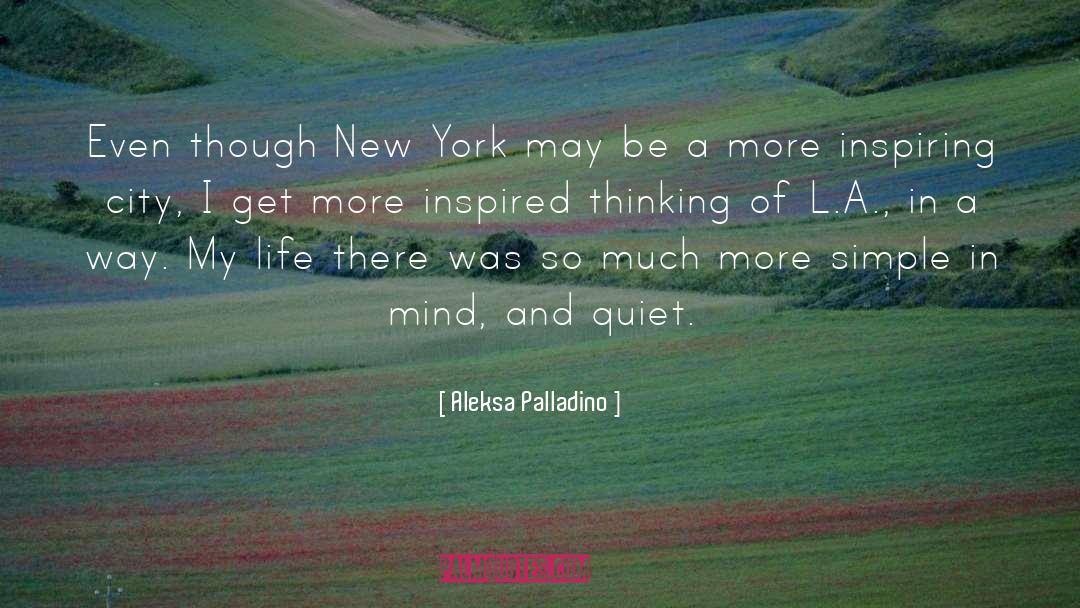 Inspired Thinking quotes by Aleksa Palladino