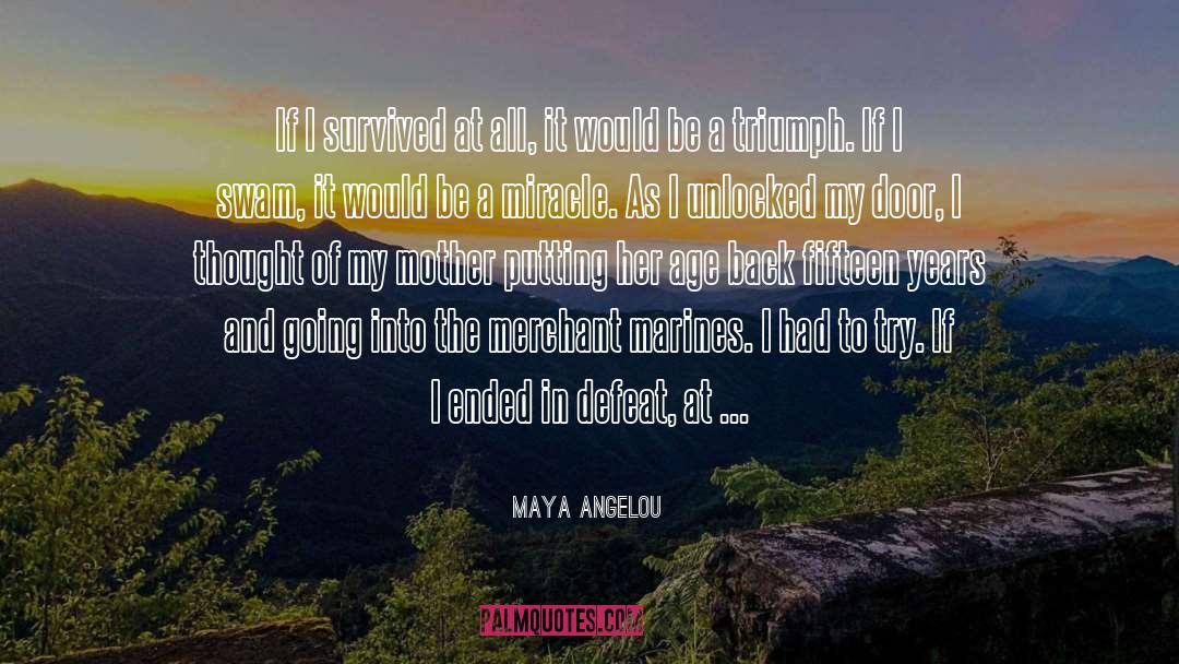 Inspired Thought quotes by Maya Angelou