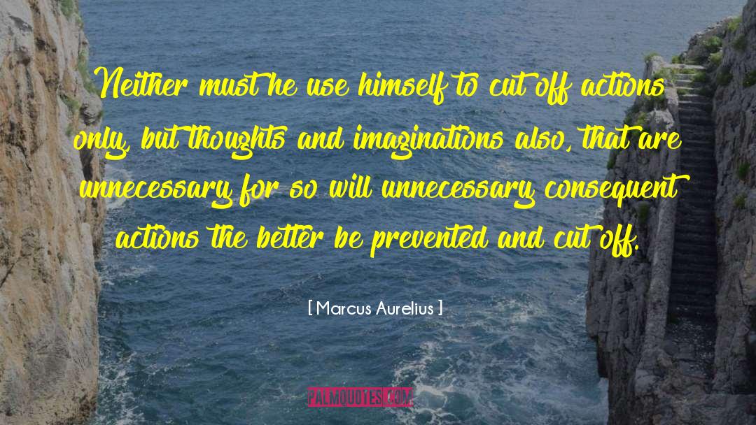 Inspired Thoughts quotes by Marcus Aurelius