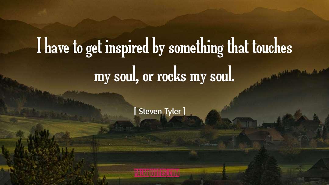 Inspired Thoughts quotes by Steven Tyler