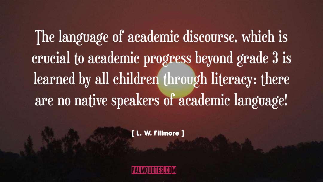 Inspiring Academic Success quotes by L. W. Fillmore