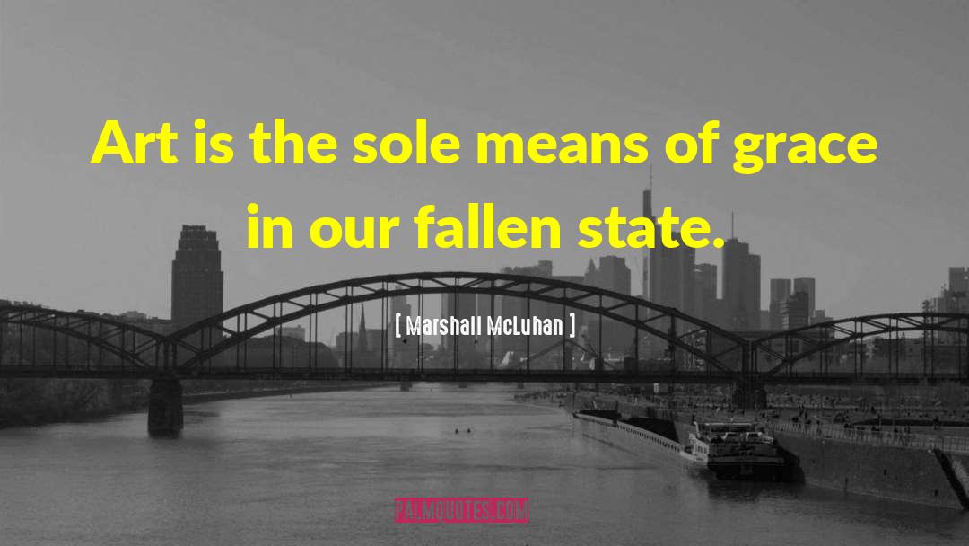 Inspiring Art quotes by Marshall McLuhan