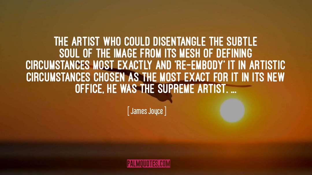 Inspiring Artist quotes by James Joyce