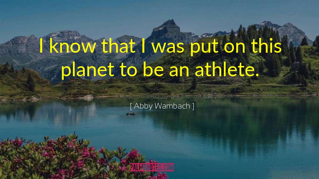Inspiring Athlete quotes by Abby Wambach