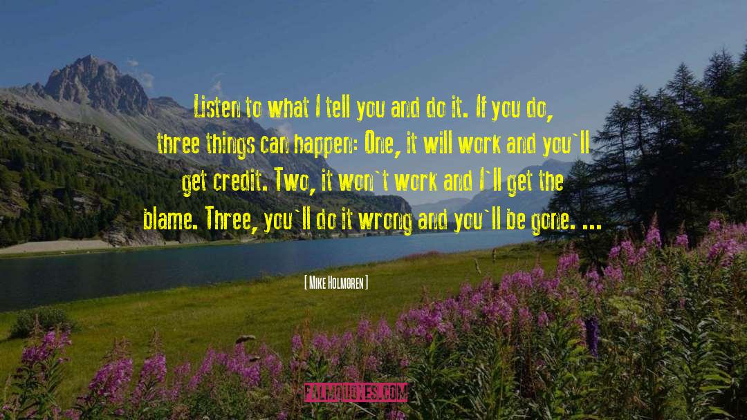 Inspiring Author quotes by Mike Holmgren