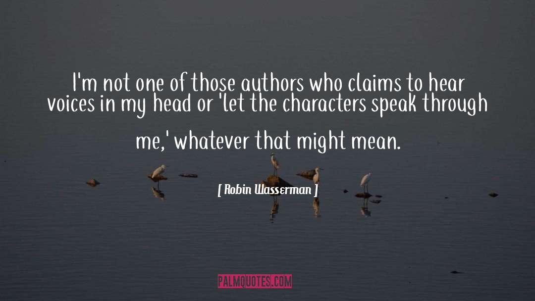 Inspiring Authors quotes by Robin Wasserman