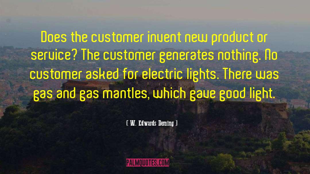 Inspiring Customer Service Motivational quotes by W. Edwards Deming