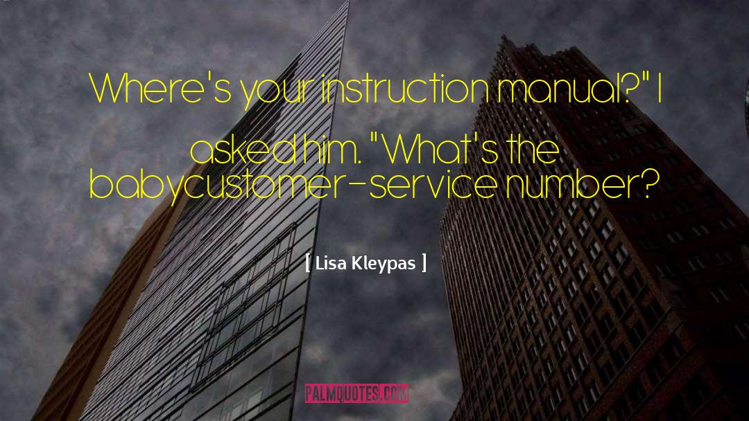 Inspiring Customer Service quotes by Lisa Kleypas