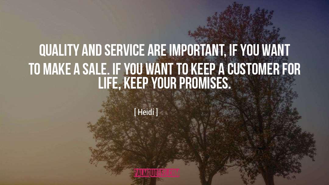 Inspiring Customer Service quotes by Heidi