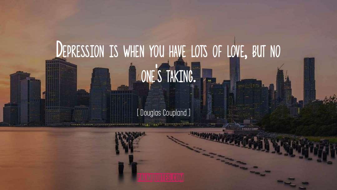 Inspiring Depression quotes by Douglas Coupland