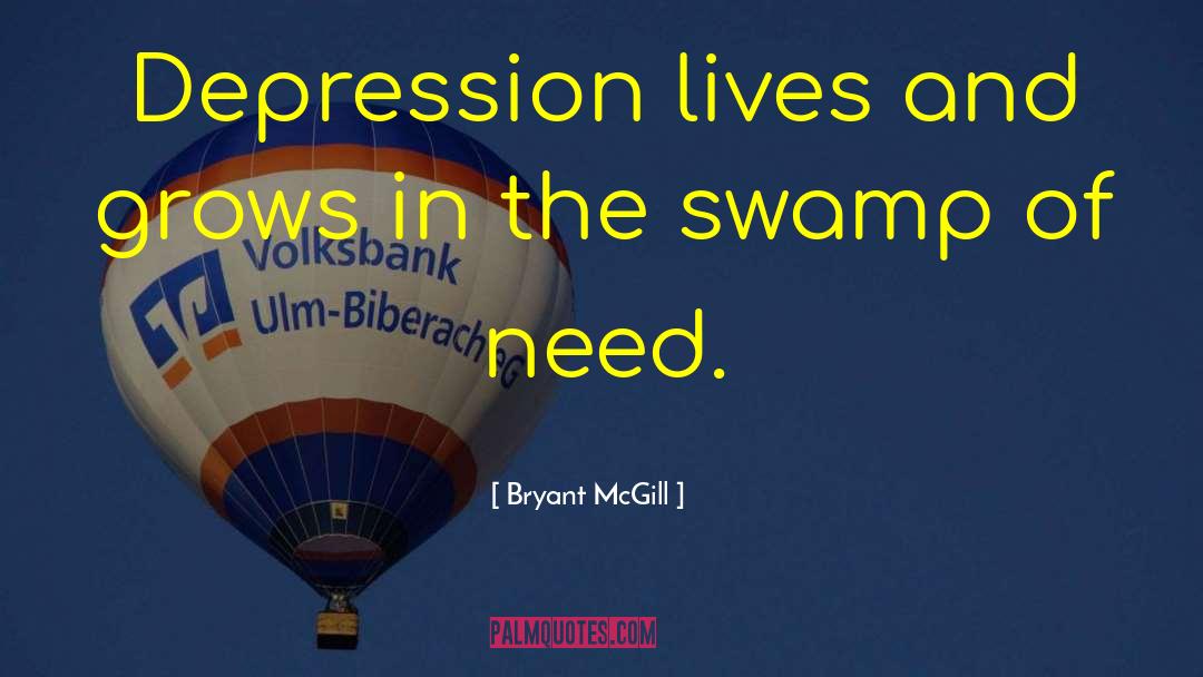 Inspiring Depression quotes by Bryant McGill