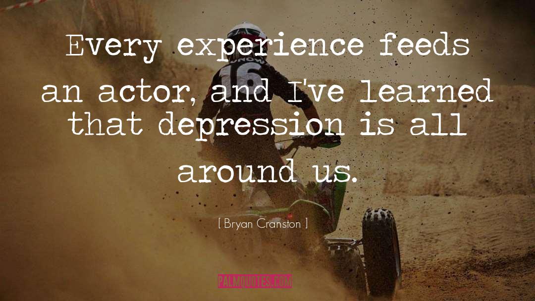 Inspiring Depression quotes by Bryan Cranston