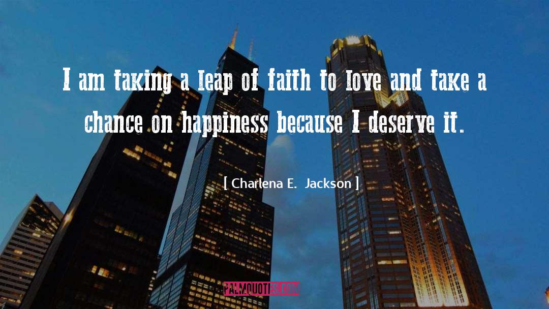 Inspiring Experiences quotes by Charlena E.  Jackson